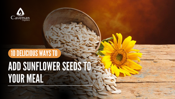 10 Delicious Ways to Add Sunflower Seeds to Your Meal