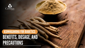 Ashwagandha for Diabetics: Benefits, Dosage, and Precautions