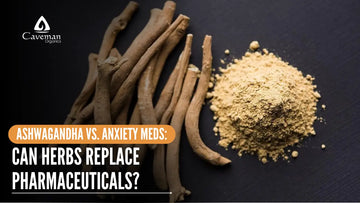 Ashwagandha vs. Anxiety Meds: Can Herbs Replace Pharmaceuticals?