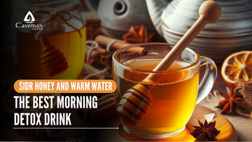 Sidr Honey and Warm Water. The Best Morning Detox Drink