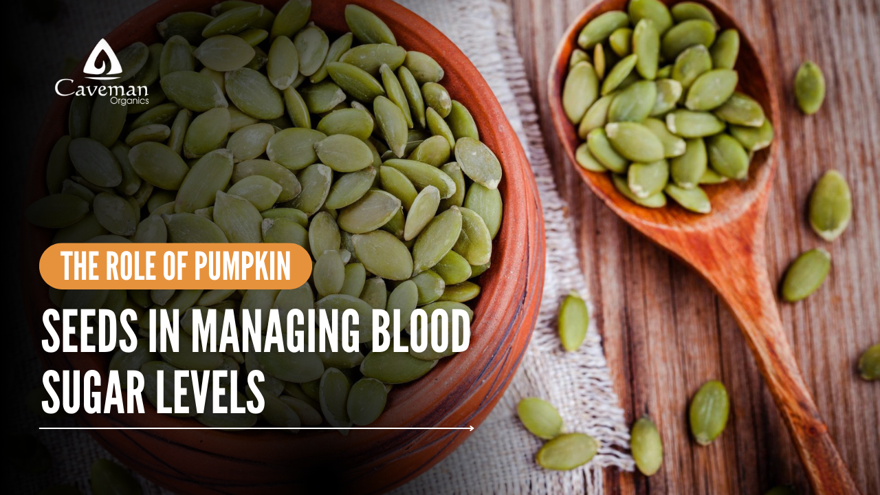 The Role of Pumpkin Seeds in Managing Blood Sugar Levels